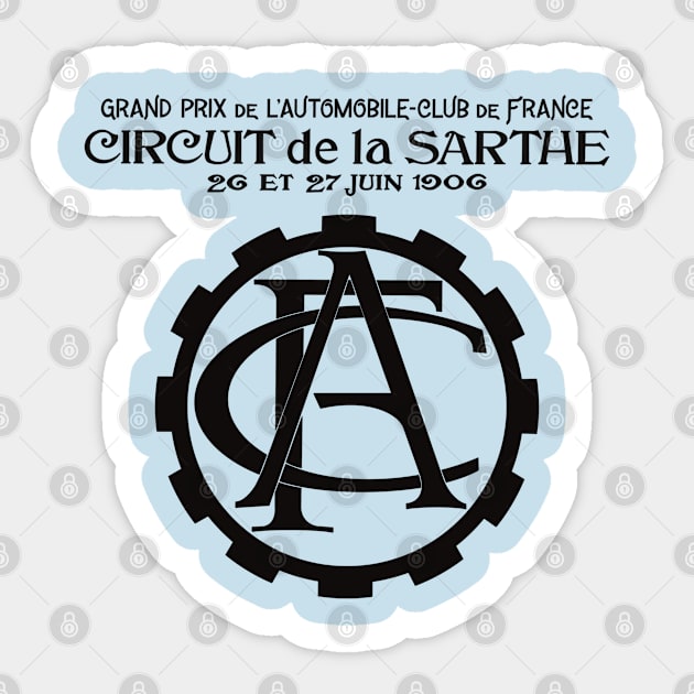 1906 Circuit de la Sarthe Sticker by AlexBook